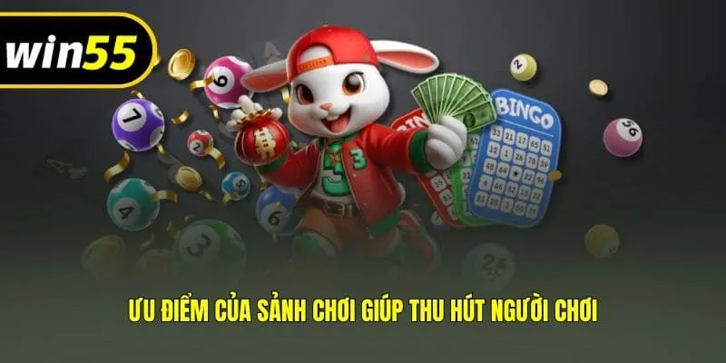 Ưu điểm của sảnh chơi giúp thu hút người chơi